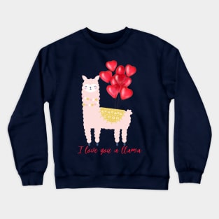 I Love You a Llama Crewneck Sweatshirt